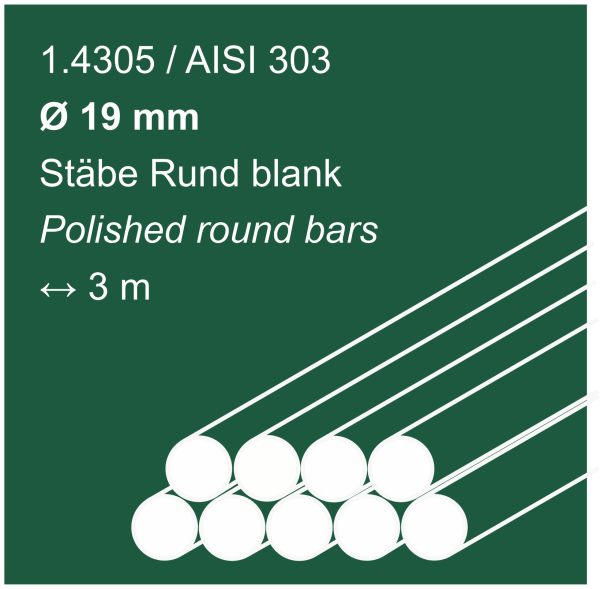 Edelstahlstäbe aus 1.4305 (303), 19 mm Durchmesser, 3000 mm lang, auf malachitgrünem Hintergrund abgebildet